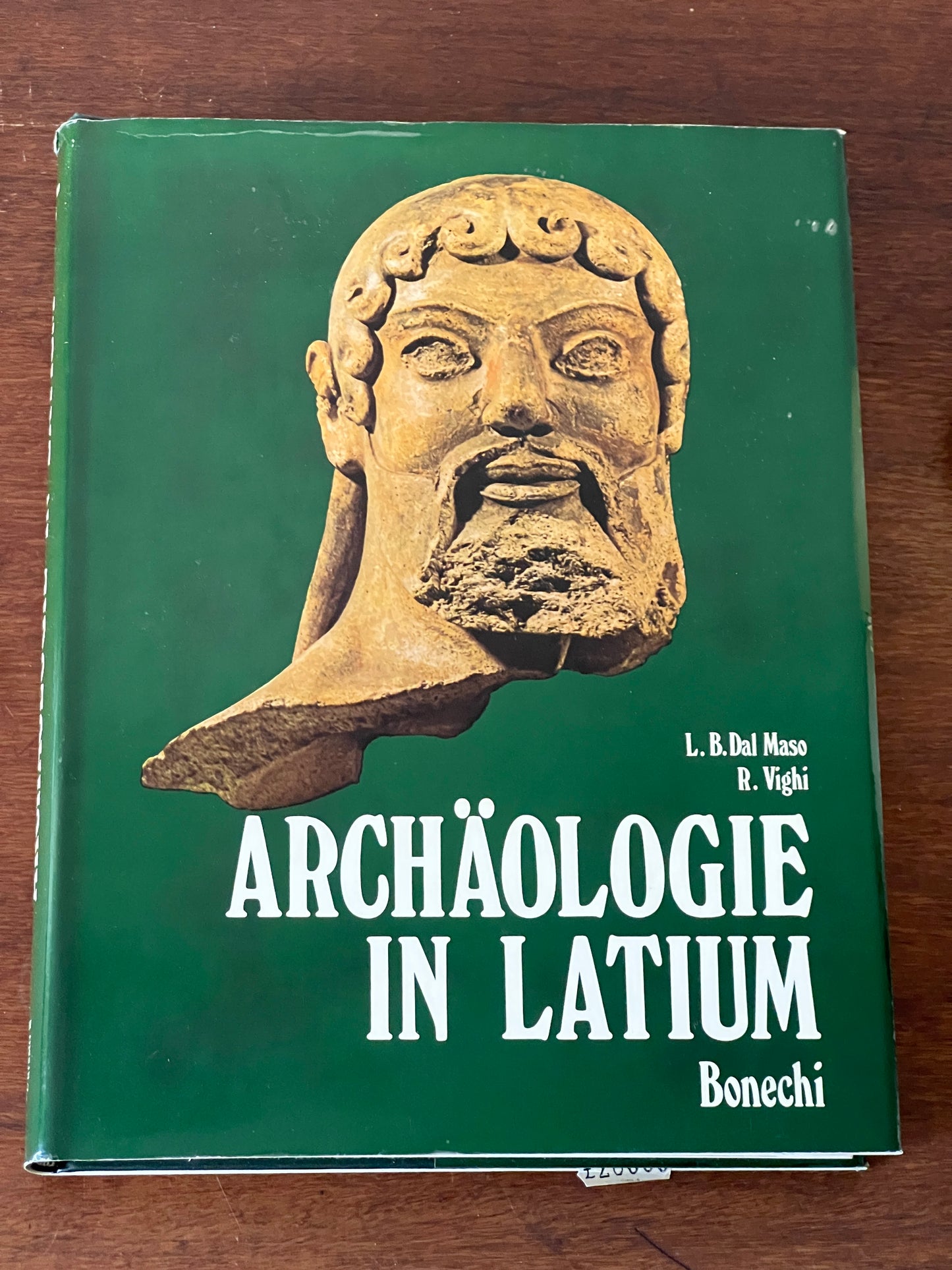 Archaeology in Lazio Book Coffeetable Book Vintage (German) - LB Dal Maso & R. Vighi – Illustrated Book, Bonechi Publishing House Florence, 1980s