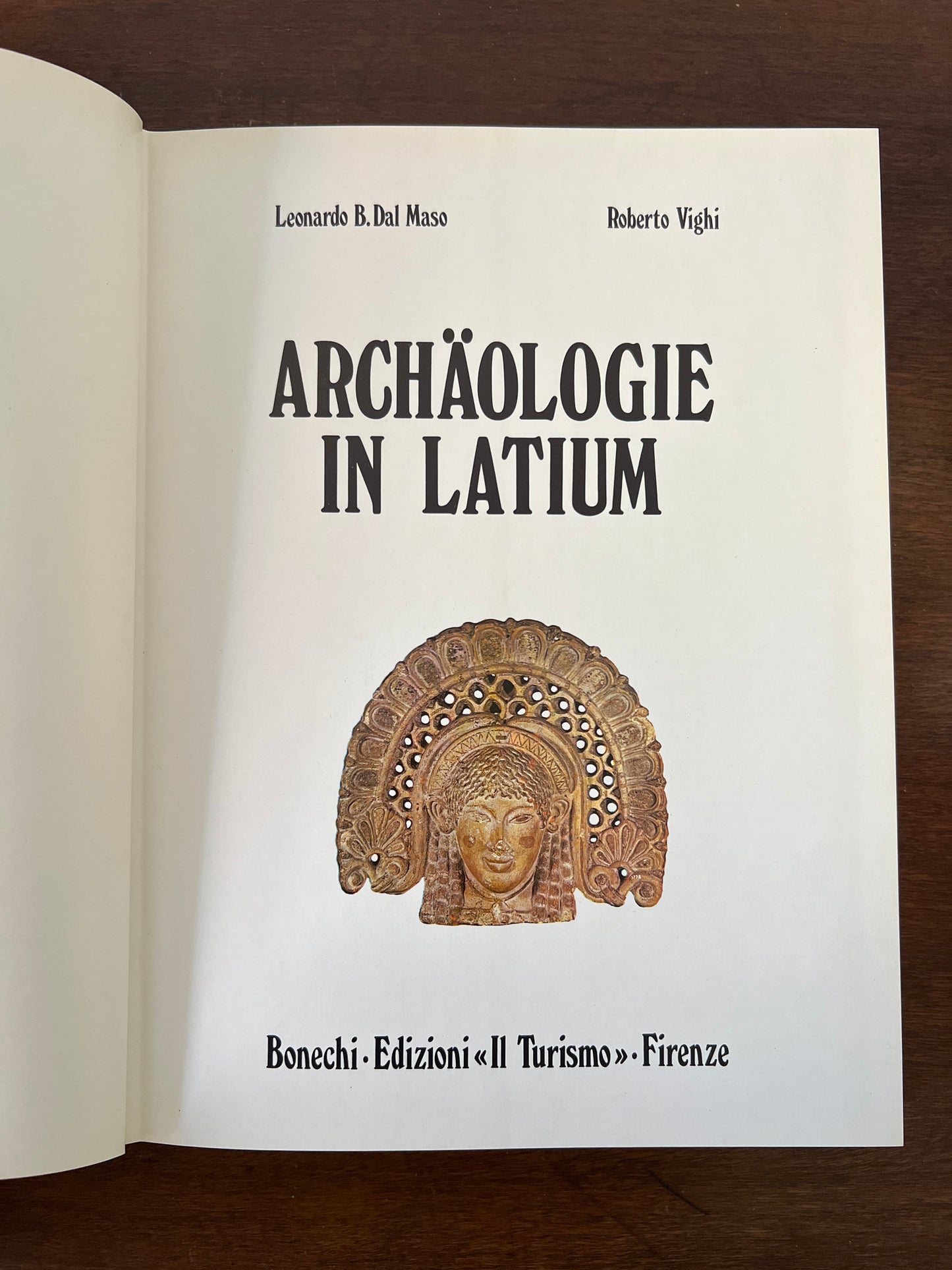 Archaeology in Lazio Book Coffeetable Book Vintage (German) - LB Dal Maso & R. Vighi – Illustrated Book, Bonechi Publishing House Florence, 1980s