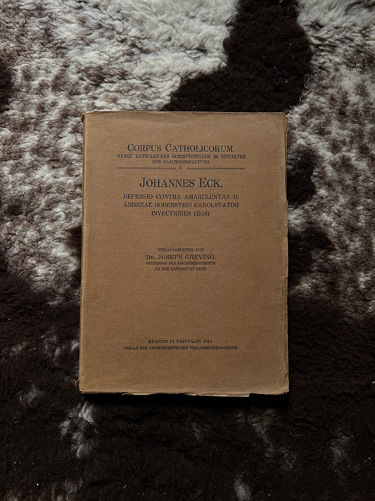 Corpus Chatolicorum Buch Johannes Eck 1919