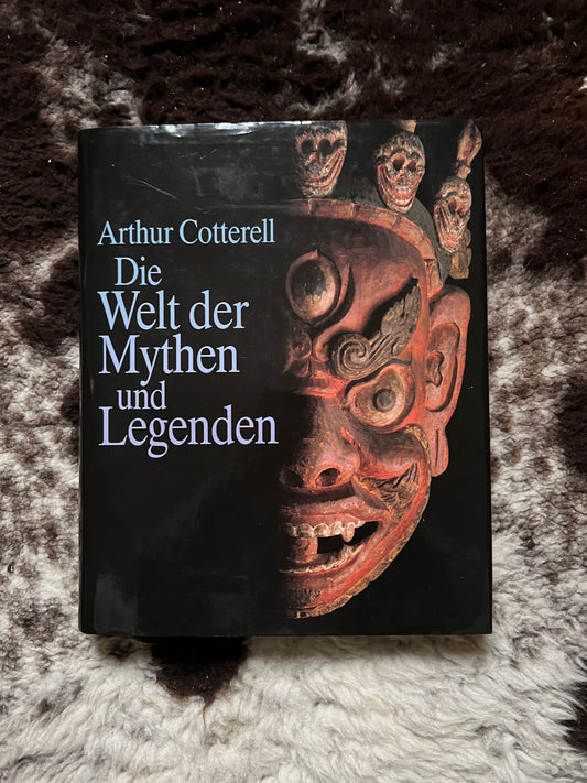 Die Welt der Mythen und Legenden Buch Arthur Cortterell 1990