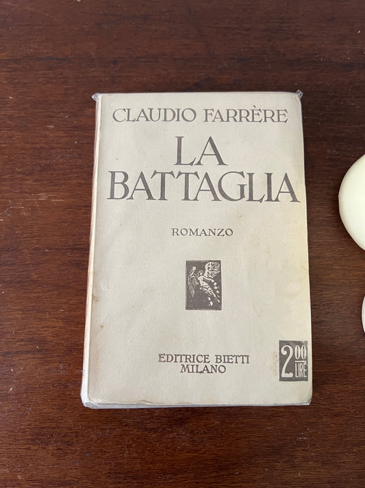 La Battaglia Romanzo Buch von Claudio Farrére | Editrice Bietti Milano Vintage Italy aus Sizilien